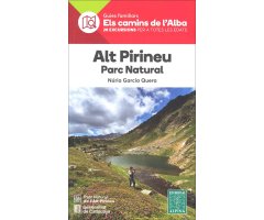 GUIES FAMILIARS ELS CAMINS DE L'ALBA. ALT PIRINEU PARC NATURAL