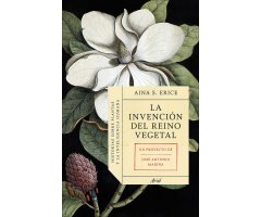 LA INVENCIÓN DEL REINO VEGETAL