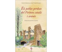 ELS POBLES PERDUTS DEL PIRINEU CATALÀ I ARANÉS   