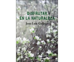 DISFRUTAR EN LA NATURALEZA