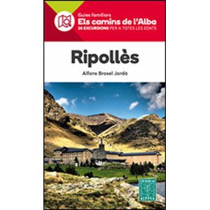 RIPOLLÈS. ELS CAMINS DE L'ALBA