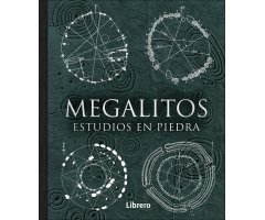 MEGALITOS. ESTUDIOS EN PIEDRA