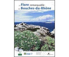 PLANTES REMARQUABLES DES BOUCHES-DU RHONE