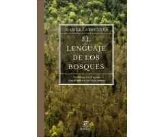 EL LENGUAJE DE LOS BOSQUES
