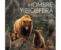 HOMBRE Y BIOSFERA. LAS RESERVAS DE LA BIOSFERA