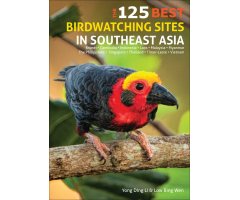 THE 125 BEST BIRDWATCHING SITES IN SOUTHEAST ASIA