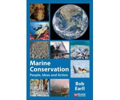 MARINE CONSERVATION: PEOPLE, IDEAS AND ACTION