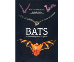 BATS: AN ILLUSTRATED GUIDE TO ALL SPECIES