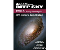 ANNALS OF THE DEEP SKY. A SURVEY OF GALACTIC AND EXTRAGALACTIC OBJECTS. VOL 6: CHAMAELEON, CIRCINUS, COLUMBA, COMA BERENICES AND CORONA AUSTRALIS