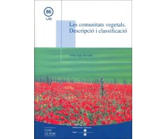 LES COMUNITATS VEGETALS.  DESCRIPCIÓ I CLASSIFICACIÓ