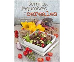 SEMILLAS, LEGUMBRES Y CEREALES. FUENTES INAGOTABLES DE ENERGÍA