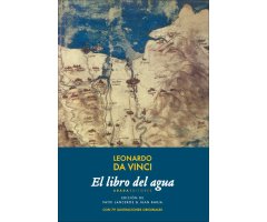 LEONARDO DA VINCI. EL LIBRO DEL AGUA     