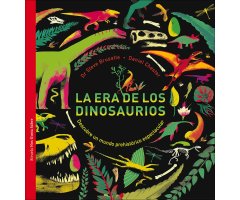 LA ERA DE LOS DINOSAURIOS