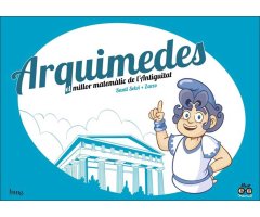 ARQUIMEDES. EL MILLOR MATEMÀTIC DE L'ANTIGUETAT