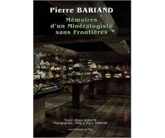 MÉMOIRES D'UN MINÉALOGISTE SANS FRONTIÈRES