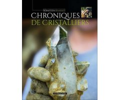 CHRONIQUES DE CRISTALLIERS