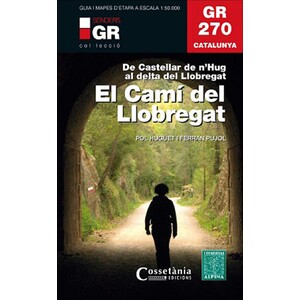 GR 270. EL CAMÍ DEL LLOBREGAT