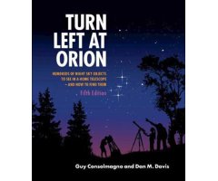 TURN LEFT AT ORION. HUNDREDS OF NIGHT SKY OBJECTS TO SEE IN A HOME TELESCOPE - AND HOW TO FIND THEM