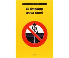 EL FRACKING ¡VAYA TIMO!
