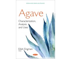 AGAVE: CHARACTERIZATION, ANALYSIS AND USES    