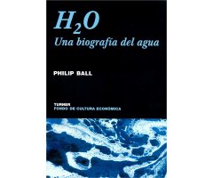 H2O. UNA BIOGRAFÍA DEL AGUA