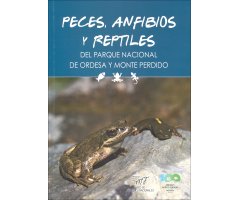 PECES, ANFIBIOS Y REPTILES DEL PARQUE NACIONAL DE ORDESA Y MONTE PERDIDO 