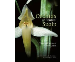 ORCHIDS OF CENTRAL SPAIN (CUENCA). A FIELD GUIDE