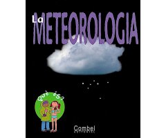 LA METEOROLOGIA, QUÈ ÉS?            
