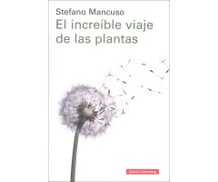 EL INCREÍBLE VIAJE DE LAS PLANTAS