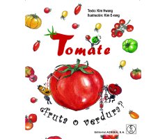 TOMATE ¿FRUTA O VERDURA?