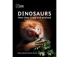 DINOSAURS HOW THEY LIVED AND EVOLVED                   