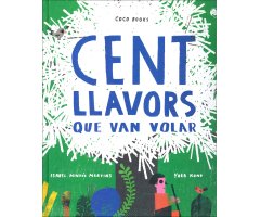 CENT LLAVORS QUE VAN VOLAR