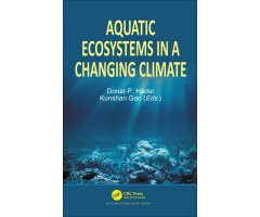 AQUATIC ECOSYSTEMS IN A CHANGING CLIMATE               