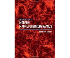 INTRODUCTION TO MODERN MAGNETOHYDRODYNAMICS