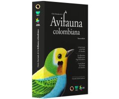 AVIFAUNA COLOMBIANA. A FIELD GUIDE TO THE BIRDS OF COLOMBIA