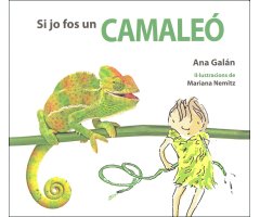 SI JO FOS UN CAMALEÓ