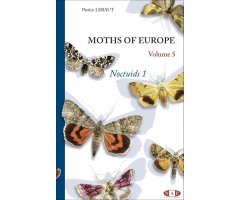 MOTHS OF EUROPE VOLUME 5. NOCTUIDS 1                                                                                                                  