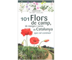 101 FLORS DE CAMP, DE MARGES I VORES DE CATALUNYA QUE CAL CONÈIXER. MINIGUIA DE CAMP                                                                  