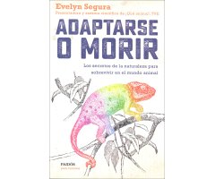 ADAPTARSE O MORIR