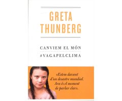 GRETA THUNBERG. CANVIEM EL MÓN