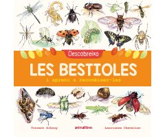 DESCOBREIXO LES BESTIOLES I APRENC A RECONÈXER-LES                                                                                                    