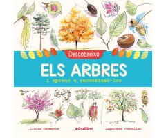 DESCOBREIXO ELS ARBRES I APRENC A RECONÉIXER-LOS  