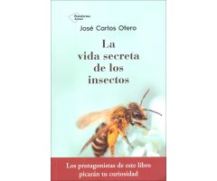 LA VIDA SECRETA DE LOS INSECTOS