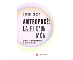 ANTROPOCÈ: LA FI D\'UN MÓN      
