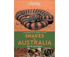 A NATURALIST'S GUIDE TO THE SNAKES OF AUSTRALIA