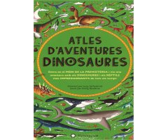 ATLES D\'AVENTURES DINOSAURES      