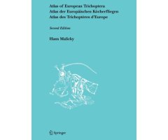 ATLAS OF EUROPEAN TRICHOPTERA/ATLAS DER EUROPAISCHEN KOCHERFLIEGEN/ATLAS DES TRICHOPTERES D\'EUROPE
