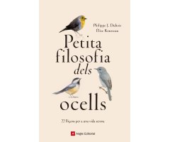 PETITA FILOSOFIA DELS OCELLS                                                                                                                          