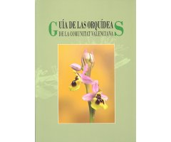 GUÍA DE LAS ORQUÍDEAS DE LA COMUNITAT VALENCIANA