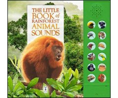 THE LITTLE BOOK OF RAINFOREST ANIMAL SOUNDS